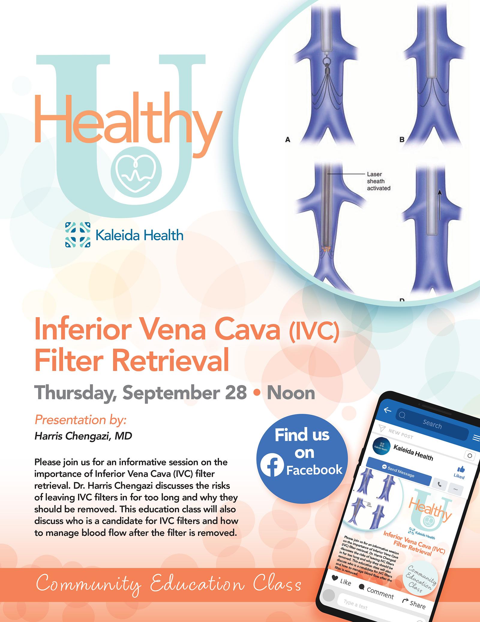 WATCH NOW: Healthy U: Inferior Vena Cava (IVC) Filter Retrieval 