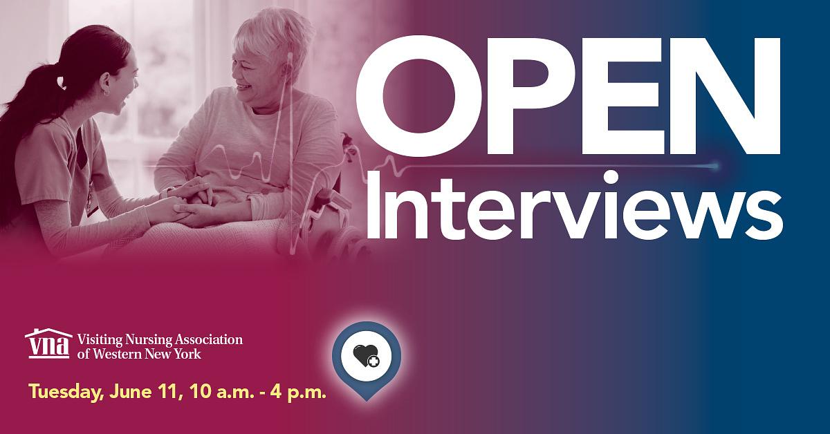 Spread the Word! Open Interviews at the Visiting Nursing Association of WNY.