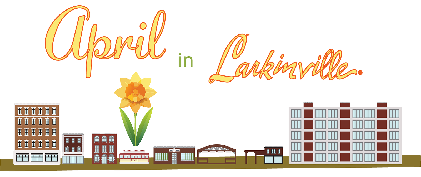 Welcome to April in Larkinville