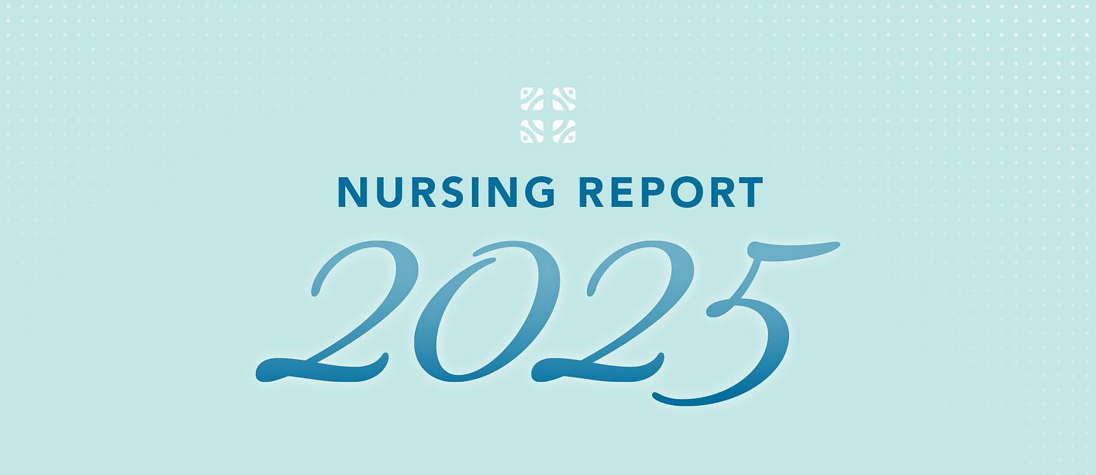 Now Presenting the 2025 Kaleida Health Nursing Report