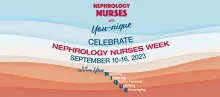 Nephrology Nurses Week