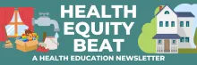Erie County of Health Equity: Health Equity Beat Newsletter